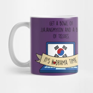 It's K-Drama time Mug